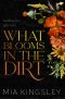 [Stalking Her Duet 02] • What Blooms In The Dirt